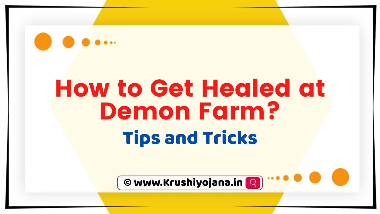 How to Get Healed at Demon Farm